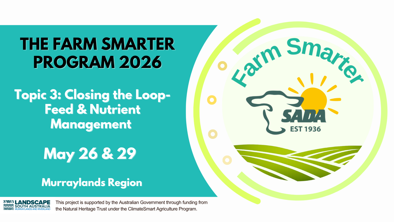 Farm Smarter Topic 3 - Closing the Loop: Feed & Nutrient Management   (session 1 of 2)