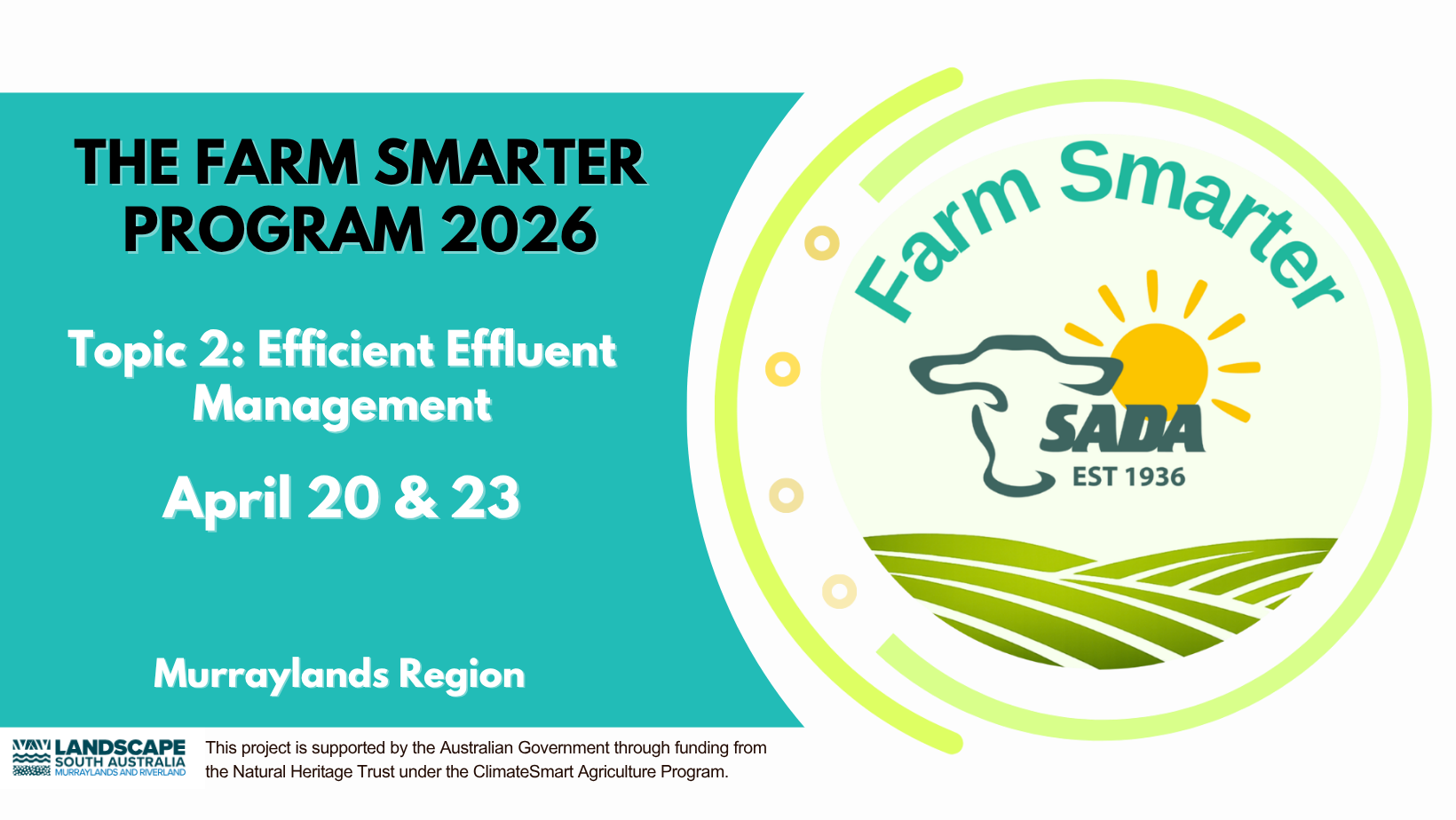 Farm Smarter Topic 2 - Efficient Effluent Management  (session 2 of 2)